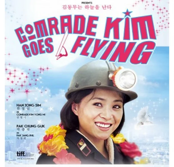 Comrade Kim Goes Flying (2012) film poster