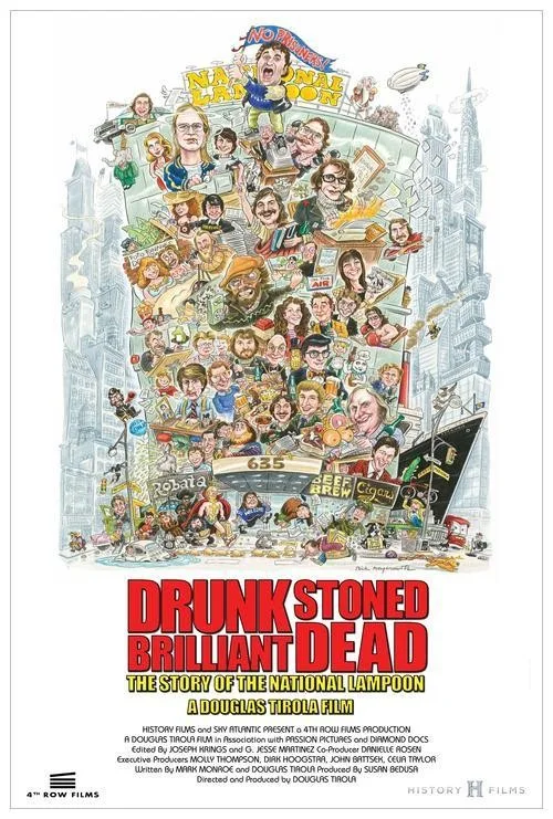 Drunk Stoned Brilliant Dead: The Story of the National Lampoon (2015) film poster