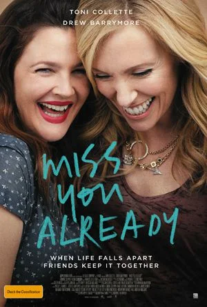 Miss You Already (2015) film poster